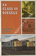 BR Class 40 Diesels  by DYER, Malcolm 