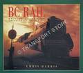 BC Rail - British Columbia's Great Train Adventure by HARRIS, Chris