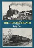 The Thaxted Branch  by PAYE, Peter 
