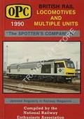 British Rail Locomotives and Multiple Units - The Spotter's Companion 1990 by National Railway Enthusiasts Association 