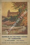 Rambles in the West Riding of Yorkshire by HORNBY, John [& London & North Eastern Railway]