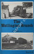 The Watlington Branch  by HOLDEN, J.S. 