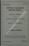 Book cover of Sectional Appendix to the Working Timetable and Books of Rules and Regulations - London Division, October 1975 by British Railways (Western Region)