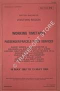 Working Timetable of Passenger/Parcels Train Services - Section PB - Barnt Green & Gloucester to Swansea; Oxford, Hartlebury to Worcester & Hereford; Craven Arms & Newport; Cardiff Valley, 16 May 1983 to 13 May 1984 by British Railways Western Region