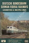 Deutsche Bundesbahn / German Federal Railways / German Railways by GARVIN, Brian & FOX, Peter 