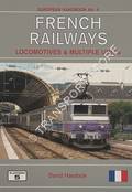 French Railways - Chemins de Fer Français / French National Railways / SNCF by GARVIN, Brian; HAYDOCK, David; FOX, Peter & APPLEBY, Chris