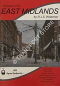 Book cover of Tramways of the East Midlands by WISEMAN, R. J. S.