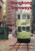 Book cover of Hongkong Tramways - A History of Hongkong Tramways Limited by ATKINSON, R.L.P. & WILLIAMS, A.K.