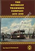 Book cover of The Rothesay Tramways Company 1879 - 1949 by CORMACK, Ian L.