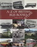 Book cover of A-Z of British Bus Bodies by TAYLOR, James