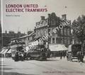 London United Electric Tramways by HARLEY, Robert J.