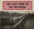 The Last Year of the Westerns by VAUGHAN, John