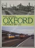 Book cover of Rail Centres: Oxford  by WATERS, Laurence 