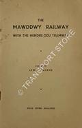 The Mawddwy Railway with the Hendre-Ddu Tramway by COZENS, Lewis