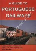 A Guide to Portuguese Railways  by CLOUGH, David; BECKETT, Martin & HUNT, Michael 