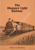 The Sheppey Light Railway  by HARDING, Peter A. 