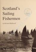 Scotland's Sailing Fisherman - The History of the Scottish Herring Boom by HALLEWELL, Richard