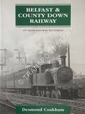 Belfast & County Down Railway  by COAKHAM, Desmond 