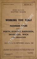 Working Time Table of Passenger Trains - Section D - Perth, Dundee, Aberdeen, Inverness, Wick and branches, 13th June to 11th September, inclusive 1960 by British Railways Scottish Region