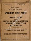 Working Time Table of Freight Trains - Section D - Perth, Dundee, Aberdeen, Inverness, Wick and branches, 2nd November 1959 to 12th June 1960 inclusive by British Railways Scottish Region