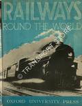 Railways Round the World by OLIVER, Jocelyn
