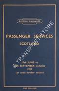 Passenger Services Scotland [Summer Timetable], 15th June to 13th September 1959 by British Railways Scottish Region