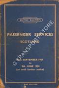 Passenger Services Scotland [Autumn, Winter, Spring Timetable] - 16th September 1957 to 8th June 1958 by British Railways Scottish Region