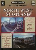 Book cover of British Railways Past and Present: North West Scotland by SANDERS, Keith & HODGINS, Douglas 