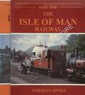 Scenes from the Past - The Isle of Man Railway / Isle of Man Tramways by JONES, Norman 