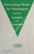Interesting Notes and Running Times for Passengers by the East Coast Route Restaurant Car Trains, 8th July to 29 September, 1935 by London & North Eastern Railway