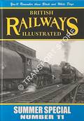 British Railways Illustrated Summer Special - No. 11 by HAWKINS, Chris (ed.)