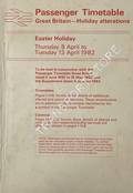 Passenger Timetable, Great Britain Holiday Alterations - Easter Holiday, Thursday 8 April to Tuesday, 13 April 1982 by British Railways