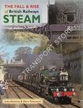 The Fall & Rise of British Railways Steam by STRETTON, John & TOWNSEND, Peter