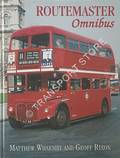 Routemaster Omnibus by WHARMBY, Matthew & RIXON, Geoff
