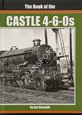 The Book of the Castle 4-6-0s by SIXSMITH, Ian