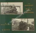 The Railways of Hull & East Yorkshire - The British Railways Era by THOMPSON, Michael