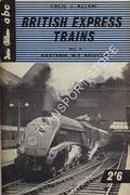 Book cover of abc British Express Trains - No. 4 Eastern & North Eastern Regions by ALLEN, Cecil J. 