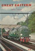 Great Eastern  by ALLEN, Cecil J. 