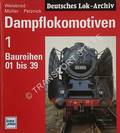 Deutsche Dampflokomotiven: Dampflok Archiv 1 - 4 by WEISBROD, Manfred; MÜLLER, Hans & PETZNICK, Wolfgang