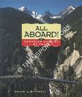 All Aboard! - The Canadian Rockies by Train by MITCHELL, David J.