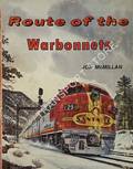 Book cover of Route of the Warbonnets - A Contemporary Look at the Santa Fe by McMILLAN, Joe
