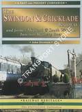 The Swindon & Cricklade Railway and former Midland & South Western Junction Railway lines by STRETTON, John
