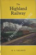 Book cover of The History of the Highland Railway / The Highland Railway by VALLANCE, H.A. 