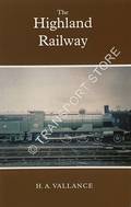 Book cover of The History of the Highland Railway / The Highland Railway by VALLANCE, H.A. 