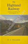 Book cover of The History of the Highland Railway / The Highland Railway by VALLANCE, H.A. 