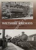 Images of Wiltshire Railways - Classic Photographs from the Maurice Dart Railway Collection by DART, Maurice