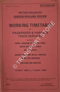 Working Timetable of Passenger & Parcels train services - Section CH - Crewe, Runcorn East, Hooton, North Wales, Holyhead; Craven Arms, Mid Wales, Chester, Crewe; Wrexham & Bidston - 14 May 1984 to 12 May 1985 by British Railways London Midland Region