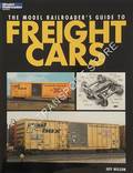 The Model Railroader's Guide to Freight Cars by WILSON, Jeff
