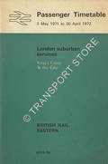 Passenger Timetable - London Suburban Services, King's Cross & the City, 3 May 1971 to 30 April 1972 by British Rail Eastern