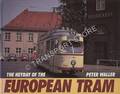 Book cover of The Heyday of the European Tram  by WALLER, Peter 